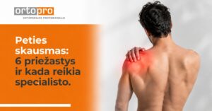 peties skausmas, 6 priežastys kada reikia specialisto